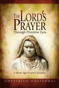 Bild: The Lord's Prayer Through Primitive Eyes - Pacific Press Publishing Association