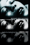 Cover: The Black Body in Ecstasy - Duke University Press