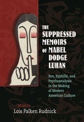 Cover: The Suppressed Memoirs of Mabel Dodge Luhan - University of New Mexico Press