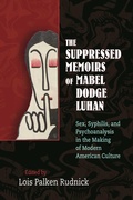 Cover: The Suppressed Memoirs of Mabel Dodge Luhan - Simon + Schuster LLC