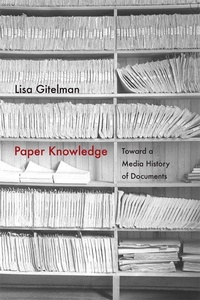Enlarge image Cover: Paper Knowledge - Duke University Press