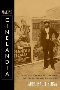 Enlarge image Cover: Making Cinelandia - Duke University Press