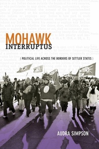 Enlarge image Cover: Mohawk Interruptus - Duke University Press