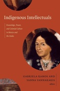 Cover: Indigenous Intellectuals - Duke University Press