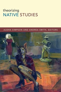 Enlarge image Cover: Theorizing Native Studies - Duke University Press