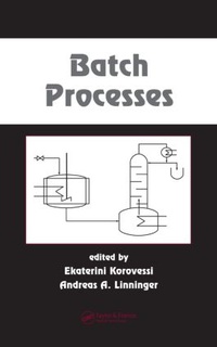 Enlarge image Cover: Batch Processes - CRC Press