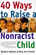 Cover: 40 Ways to Raise a Nonracist Child - HarperCollins