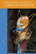 Cover: The Poetry and Poetics of Gerald Vizenor - Simon + Schuster LLC