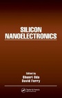 Cover: Silicon Nanoelectronics - CRC Press