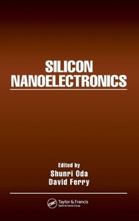 Enlarge image Cover: Silicon Nanoelectronics - CRC Press