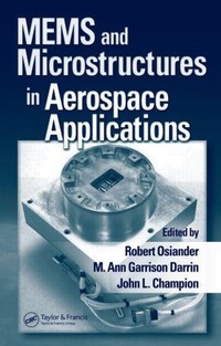 Enlarge image Cover: MEMS and Microstructures in Aerospace Applications - CRC Press