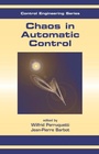 Cover: Chaos in Automatic Control - CRC Press