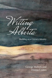 Enlarge image Cover: Writing Alberta - University of Calgary Press