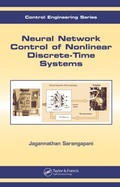 Cover: Neural Network Control of Nonlinear Discrete-Time Systems - CRC Press