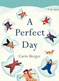 Enlarge image Cover: A Perfect Day - Greenwillow Books