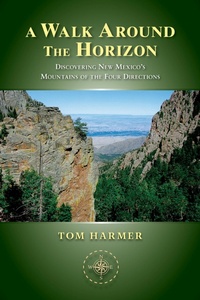 Abbildung von: A Walk Around the Horizon - University of New Mexico Press