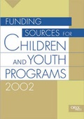 Cover: Funding Sources for Children and Youth Programs 2002 - Oryx Press Inc