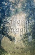 Cover: Strange Magic - Sunbury Press, Inc.