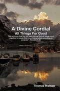Cover: A Divine Cordial - Reformed Church Publications