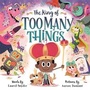 Cover: The King of Too Many Things - Rodale Press Inc.