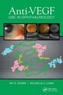 Cover: Anti-VEGF Use in Ophthalmology - SLACK Incorporated