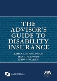 Abbildung von: The Advisor's Guide to Disability Insurance - American Bar Association