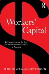 Enlarge image Cover: Workers' Capital - Allen & Unwin