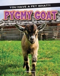 Cover: Pygmy Goat - Rourke Educational Media