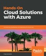 Cover: Hands-On Cloud Solutions with Azure - Packt Publishing Limited