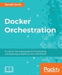 Cover: Docker Orchestration - Packt Publishing