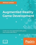 Cover: Augmented Reality Game Development - Packt Publishing Limited