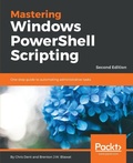 Cover: Mastering Windows PowerShell Scripting - - Packt Publishing