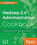 Cover: Hadoop 2.x Administration Cookbook - Packt Publishing