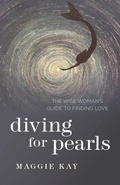 Cover: Diving for Pearls - The Wise Woman`s Guide to Finding Love - John Hunt Publishing