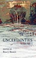 Cover: Uncertainties: Volume 1 - The Swan River Press