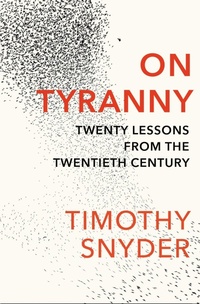 Abbildung von: On Tyranny - The Bodley Head Ltd