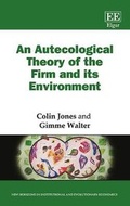 Cover: An Autecological Theory of the Firm and its Environment - Edward Elgar Publishing