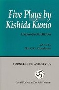 Cover: Five Plays by Kishida Kunio - Cornell University East Asia Program