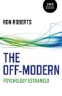 Cover: Off-Modern, The - Psychology Estranged - Zero Books