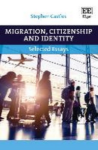 Enlarge image Cover: Migration, Citizenship and Identity - Edward Elgar Publishing