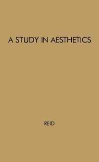 Enlarge image Cover: A Study in Aesthetics - Praeger Publishers Inc