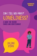 Cover: Can I tell you about Loneliness? - Jessica Kingsley Publishers