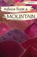 Cover: Advice from a Mountain - Journal - Better World Press, Incorporated