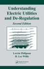 Cover: Understanding Electric Utilities and De-Regulation - CRC Press