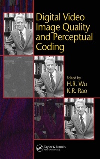 Abbildung von: Digital Video Image Quality and Perceptual Coding - CRC Press