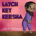 Cover: Latch Key Keesha - Butterfly Typeface