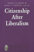 Cover: Citizenship After Liberalism - Peter Lang Verlag
