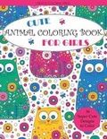 Cover: Cute Animal Coloring Book for Girls - Creative Coloring Press