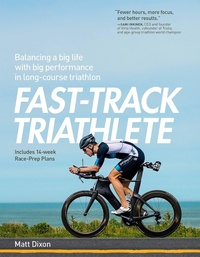 Enlarge image Cover: Fast-Track Triathlete - VeloPress