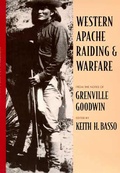 Cover: Western Apache Raiding and Warfare - University of Arizona Press